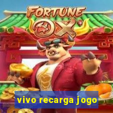 vivo recarga jogo